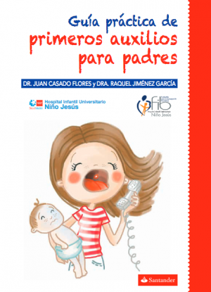 Primeros auxilios para padres: guía práctica del Hospital Niño Jesús gratis